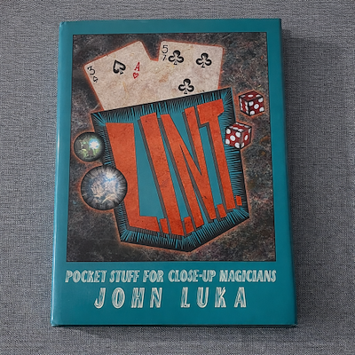 L.I.N.T. POCKET STUFF FOR CLOSE-UP MAGICIANS - John Luka