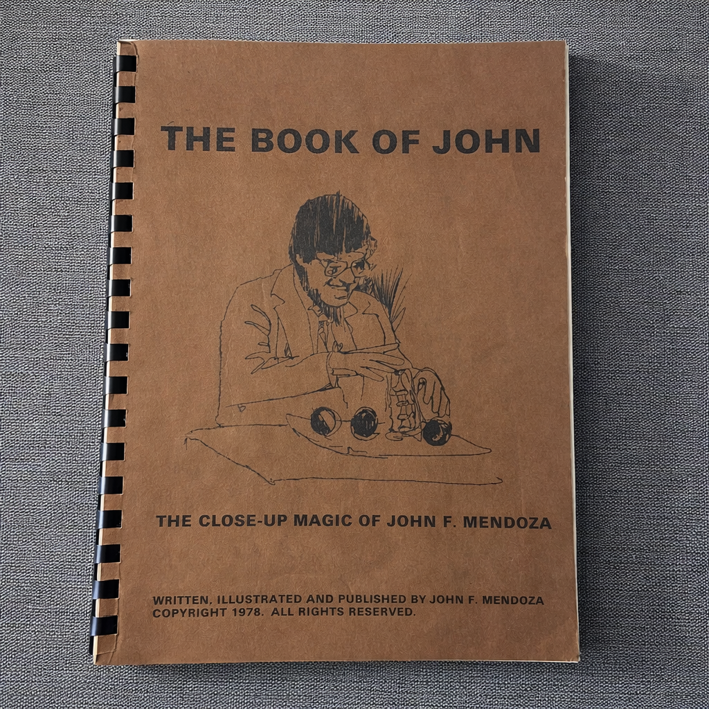 THE BOOK OF JOHN - John F. Mendoza