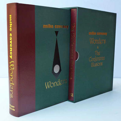 MIKE CAVENEY WONDERS AND CONFERENCE ILLUSIONS