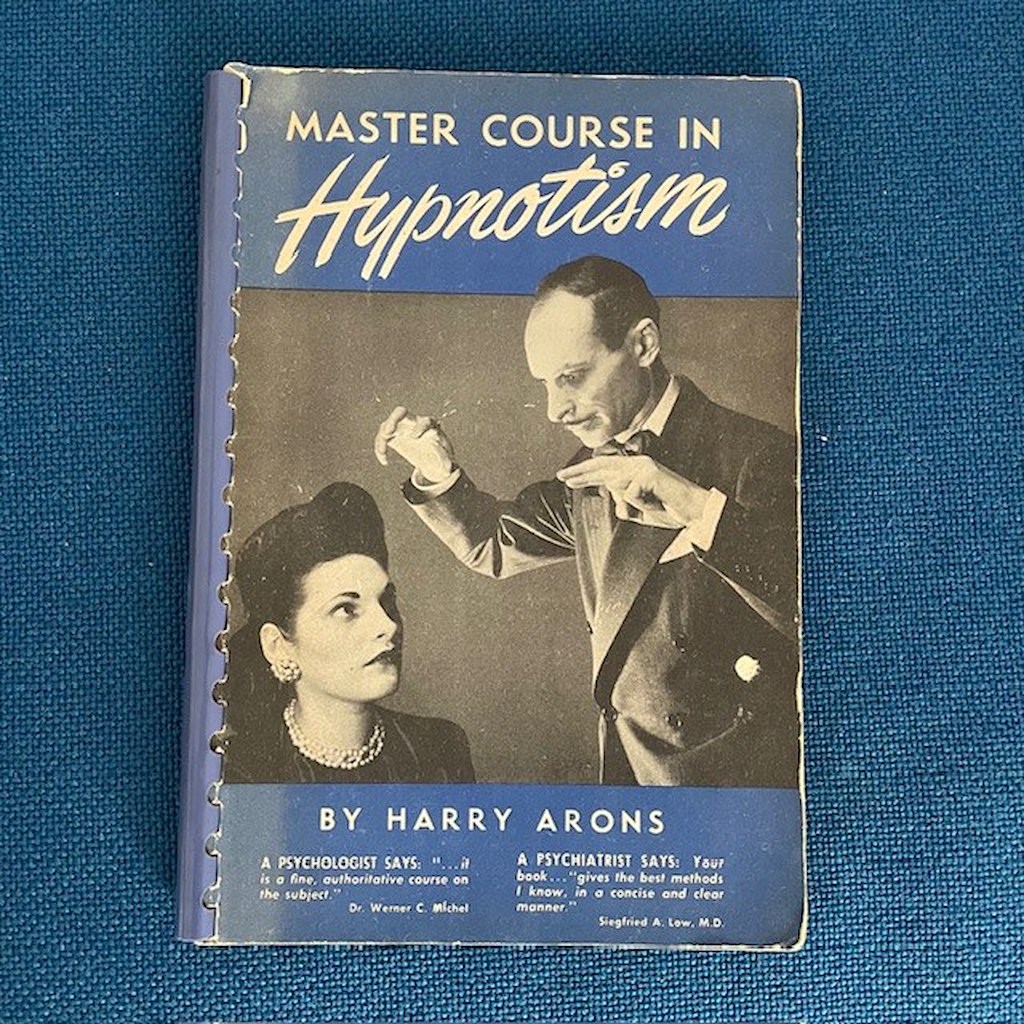 MASTER COURSE IN HYPNOTISM - Harry Arons