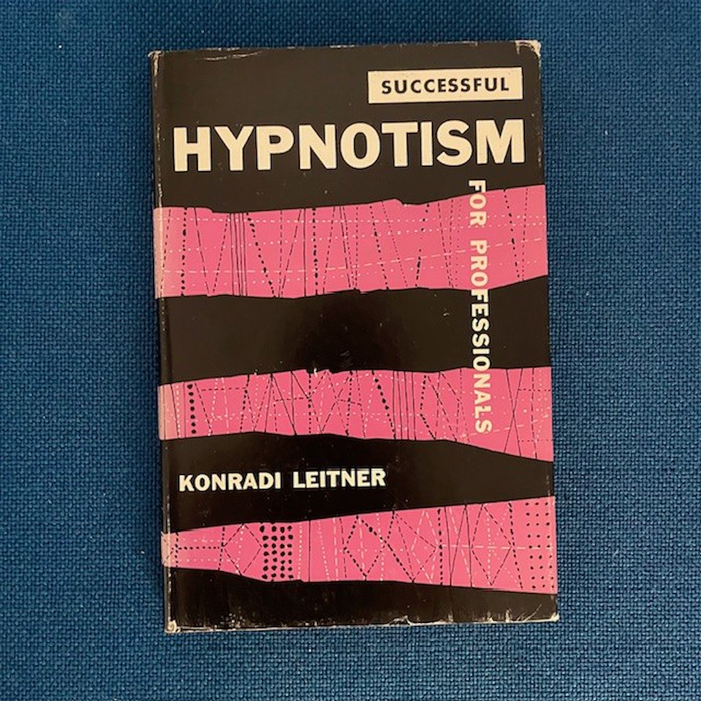 HYPNOTISM FOR PROFESSIONALS - Konradi Leitner